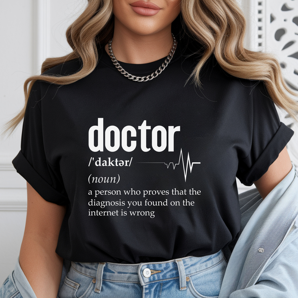Unisex Doctor definition tshirt