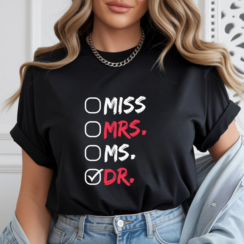 Unisex DR. tshirt