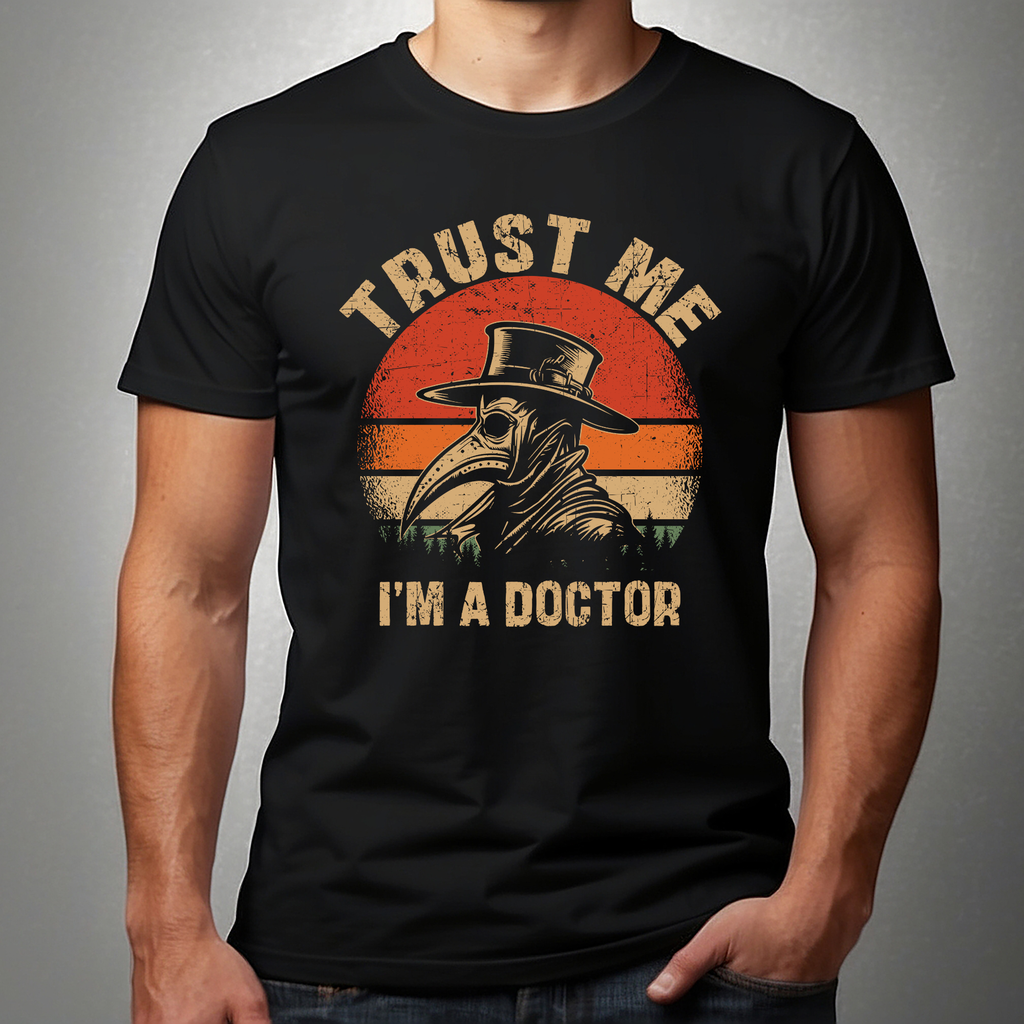 Unisex Trust me I'm a doctor tshirt