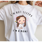 Unisex I'm not sleepy I'm a mom tshirt